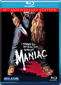 MANIAC (30th Anniversary Edition) (Blu-ray) – OUT OF PRINT