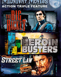 MIDNIGHT MOVIES VOL 3: ACTION TRIPLE FEATURE (BIG RACKET/HEROIN BUSTERS/STREET LAW)