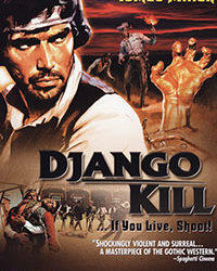 DJANGO KILL… IF YOU LIVE, SHOOT!