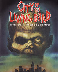 CITY OF THE LIVING DEAD – OUT OF PRINT