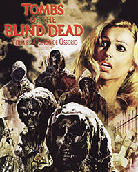 TOMBS OF THE BLIND DEAD – OUT OF PRINT