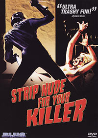 STRIP NUDE FOR YOUR KILLER – OUT OF PRINT