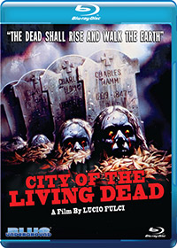 CITY OF THE LIVING DEAD (Blu-ray) – OUT OF PRINT