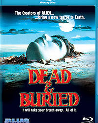DEAD & BURIED (Blu-ray) – OUT OF PRINT