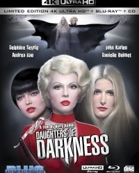 DAUGHTERS OF DARKNESS (3-Disc Ltd Ed/4K UHD + Blu-ray + CD)