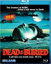 DEAD & BURIED (4K REM/Blu-ray)